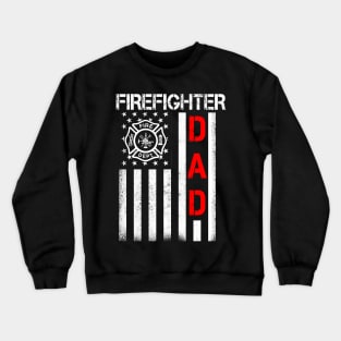 Firefighter Dad Crewneck Sweatshirt